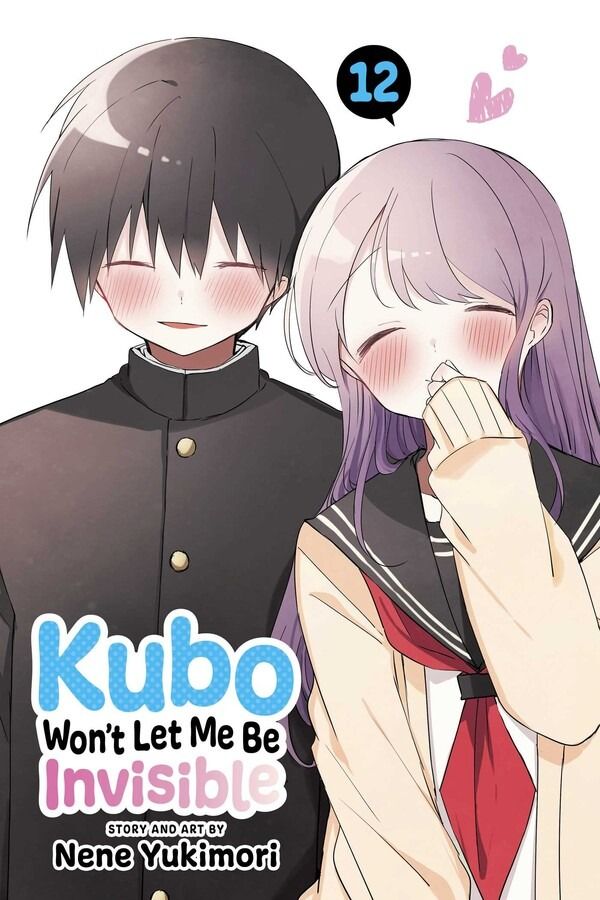 Kubo Won’t Let Me Be Invisible - Vol. 12