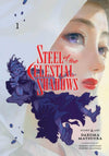 Steel of the Celestial Shadows - Vol. 1