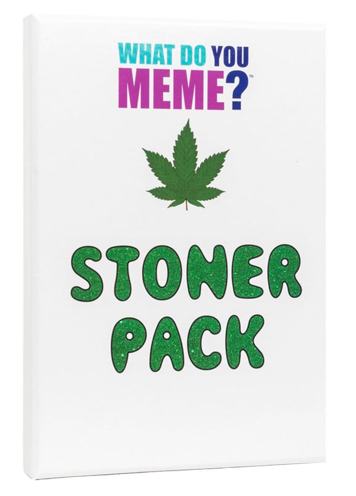 What Do You Meme? Stoner Expansion Pack (Do not sell on eBay)
