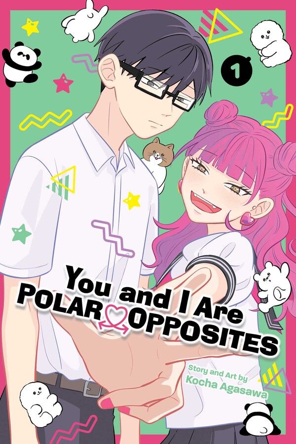 You and I Are Polar Opposites - Vol. 1